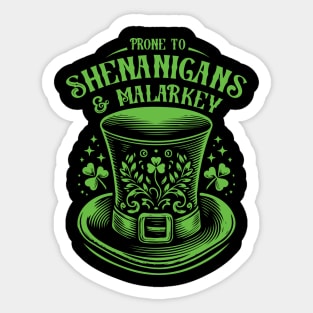 Prone to Shenanigans and Malarkey // Irish Pride Sticker